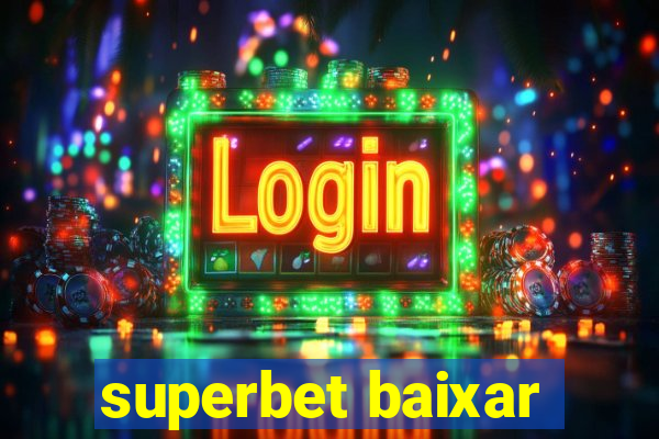 superbet baixar